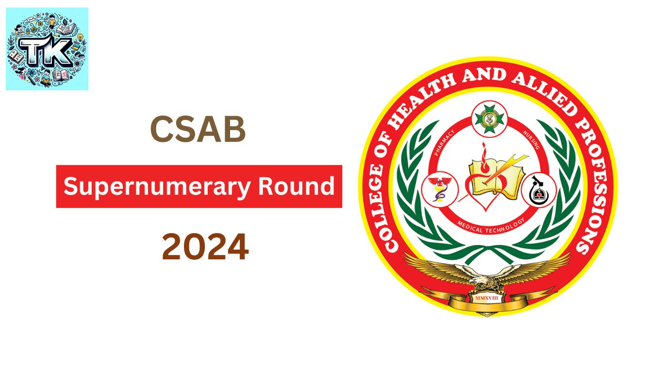 CSAB 2024 Supernumerary Round Counseling Schedule Released: Check Details