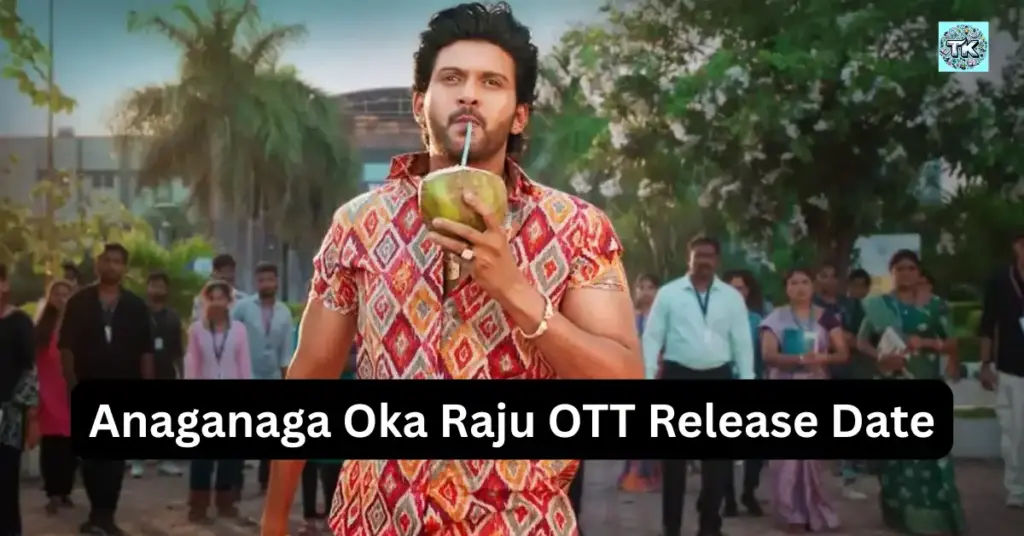 Anaganaga Oka Raju OTT Release Date