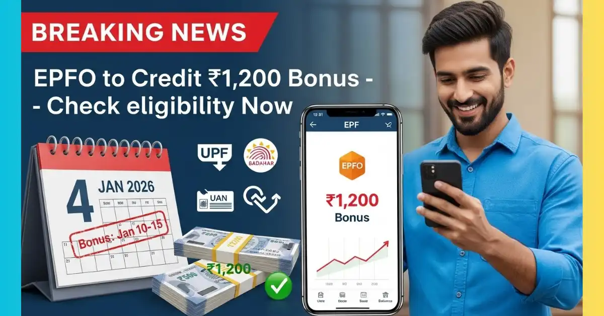 Big News: EPFO to Credit ₹1,200 Bonus for All Subscribers – Check Eligibility Now