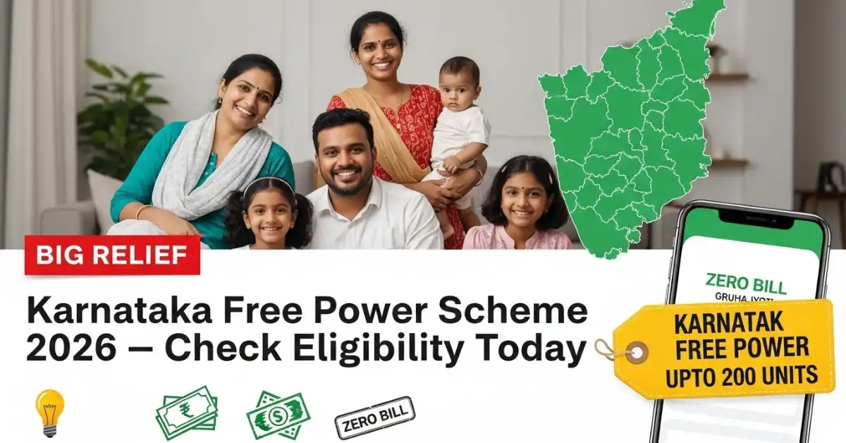 Karnataka Free Power Scheme 2026: Gruha Jyoti Up to 200 Units Zero Cost – Check Eligibility Today